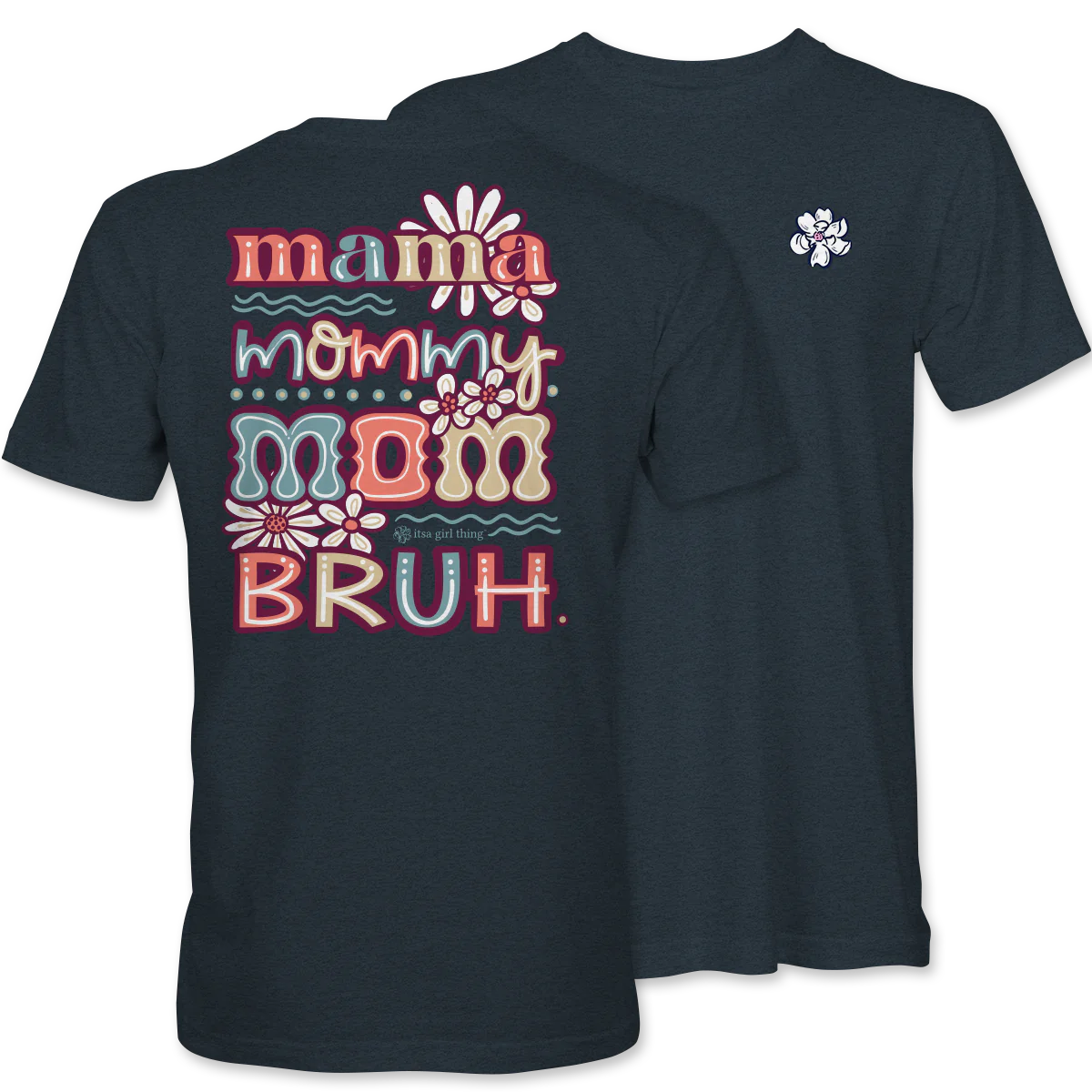 Mama Mommy Mom Bruh